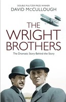 The Wright Brothers | The Dramatic Story Behind The Legend | David Mccullough