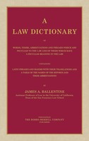 A Law Dictionary Of Words, Terms, Abbreviations And Phrases Which Are...