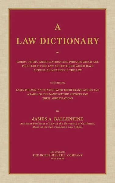 A Law Dictionary Of Words, Terms, Abbreviations And Phrases Which Are...-image