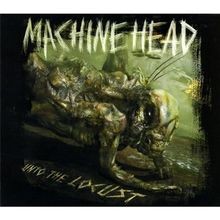 Unto the Locust  von Machine Head | CD | Zustand akzeptabel