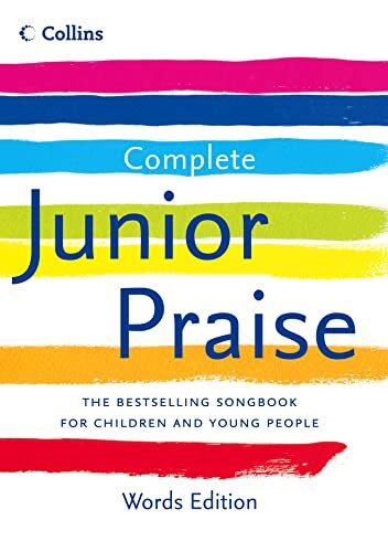 Complete Junior Praise: : Words Edition Peter Horrobin - Image 3