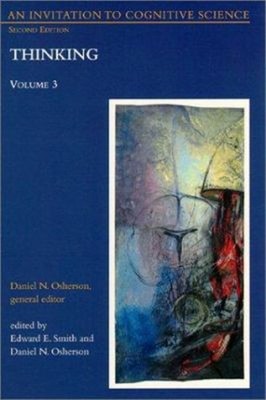An Invitation to Cognitive Science Vol. 3 : Thinking Paperback