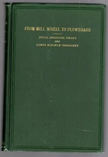 From Mill Wheel to Plowshare The Story of the Contribution of the Christian