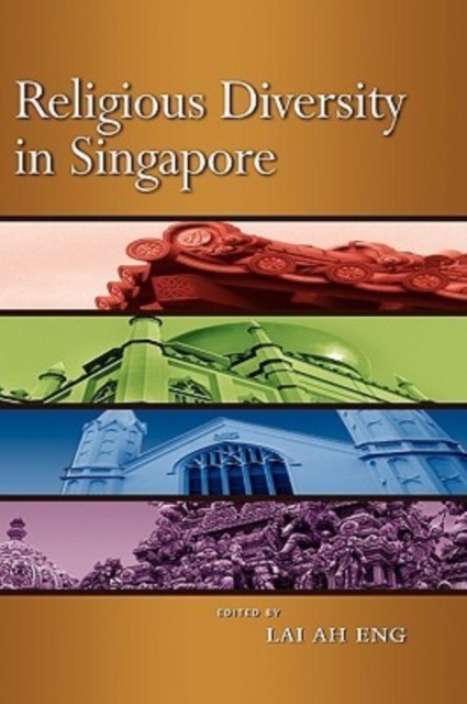 Religious Diversity in Singapore Lai Hardback MP–ISE ISEAS – Yusof Ishak I