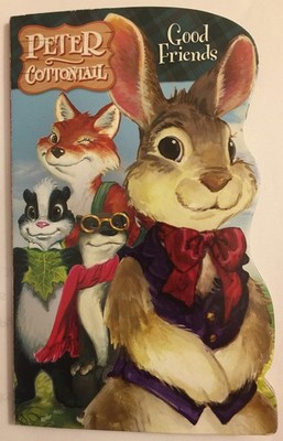 Peter Cottontail Good Friends Board Book