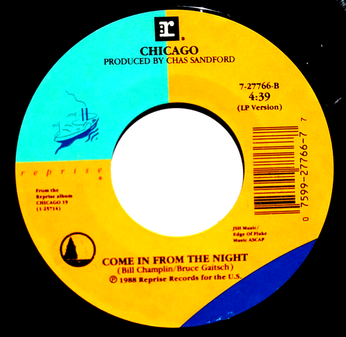 CHICAGO - Look Away / Come In From The Night Vinyl 45rpm 1988 Reprise 7-27766 - Picture 6 of 6