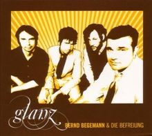Glanz von Bernd Begemann  Die Befreiung | CD | Zustand sehr gut