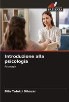 Introduzione Alla Psicologia Psicologia Bita Tabrizi Dibazar Taschenbuch 2024