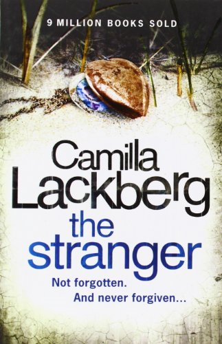 The Stranger: A chilling psychological murder mystery... - Camilla Lackberg