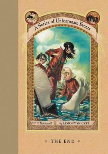 Lemony Snicket The End (Copertina rigida) Series of Unfortunate Events