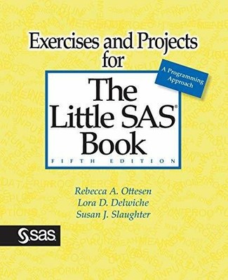 Exercises and Projects for The Little SAS Book, Fifth Edition Buch SAS Institute