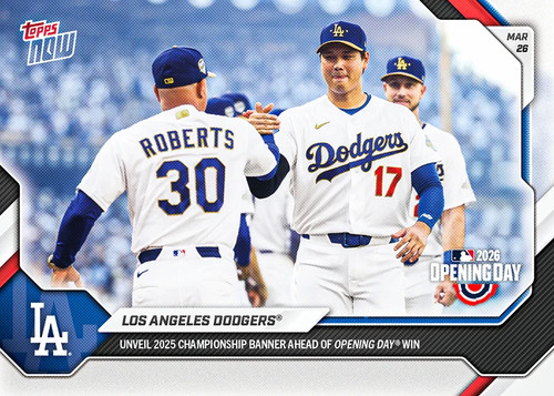 2026 Topps Now 11 Los Angeles Dodgers
