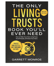 The Only Living Trusts by Garrett Monroe Brand New  English Paperback FreeShipp