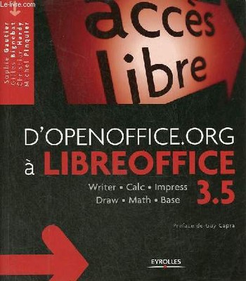 Von Openoffice.org bis Libreoffice 3.5 - Writer, Calc, Impress, Draw,
