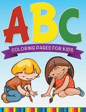 ABC Coloring Pages For Kids - Super Fun Edition