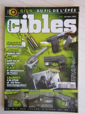 CIBLES N° 499 / Sig Sauer P290/Savage Modèle 1907/Pietta SAA/ CETME L/ Star S