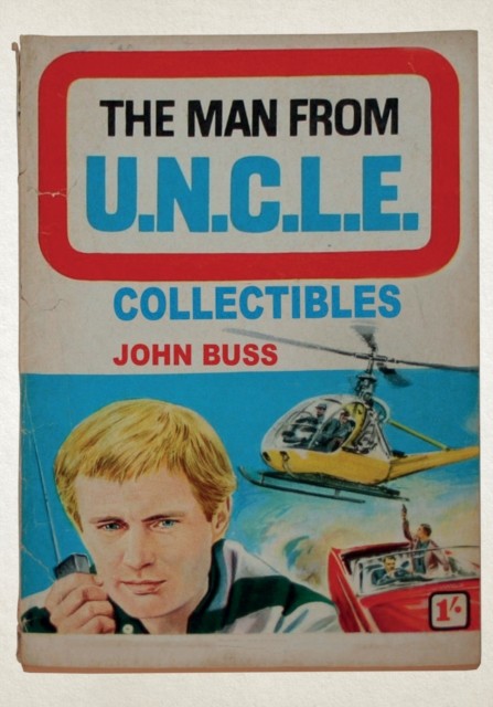 The Man From U.N.C.L.E. Collectibles by John Buss (Paperback Book)