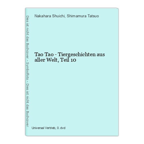 Tao Tao - Tiergeschichten aus aller Welt, Teil 10 Shuichi, Nakahara und Shimamur - Foto 1 di 1
