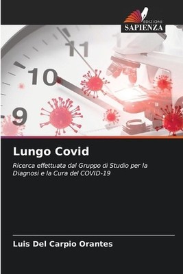 Lungo Covid by Luis del Carpio Orantes (Italian) Paperback Book