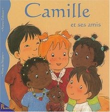 Camille et ses amis von Pétigny, Aline de, Delvaux, Nancy | Buch | Zustand gut
