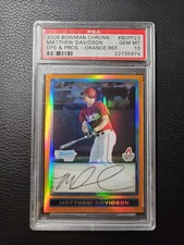 2009 Bowman Chrome Matthew Davidson Orange Refractor Auto /25 PSA 10