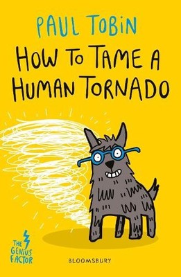 How to Tame a Human Tornado (Genius Factor 3) by Tobin, Paul Book The Fast Free
