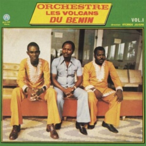 Vol. 1 by Orchestre Les Vulcans du Benin [VINYL]