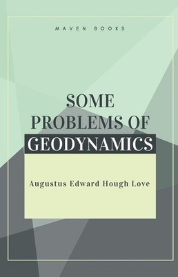 Some Problems Of Geodynamics