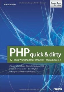 PHP-Projekte - quick and dirty: 12 Praxis-Workshops... | Buch | Zustand sehr gut
