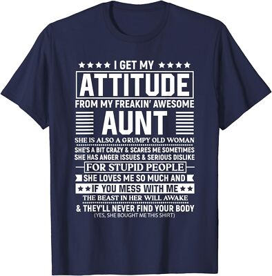 #ad I Get My Attitude From My Freaking Awesome Aunt Funny Unisex T Shirt $15.49