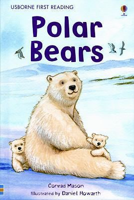 Polar Bears [Usborne First Reading: Level 4] Mason, Conrad