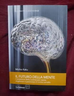 M. Kaku - Die Zukunft des Geistes - Die Bibliothek der Wissenschaften (2014)