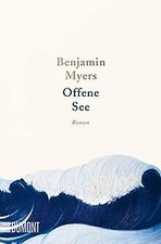 Offene See: Roman von Myers, Benjamin | Buch ...