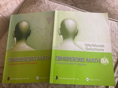 Singapore Math Dimensions 8A Textbook And Workbook Solutions