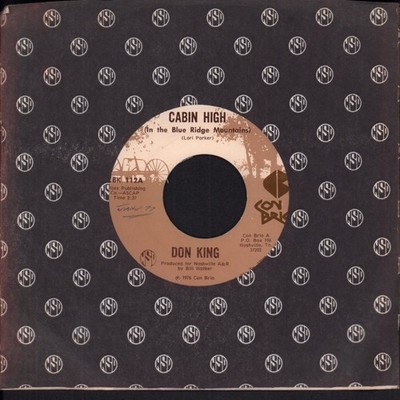 Don King Cabin Hoch In Den Blue Ridge Mountains 7'' Vinyl USA Con Brio 1976
