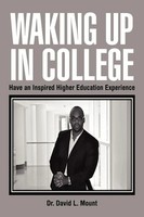 David L. Mount | Waking Up In College | Taschenbuch | Englisch (2012) | Xlibris