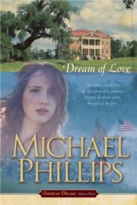 Dream of Love (American Dreams, Book 3) - Paperback - VERY GOOD