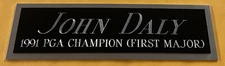 1991 JOHN DALY PGA NAMEPLATE FOR Signed AUTO GOLF BALL CLUB BAG PHOTO FLAG PIN
