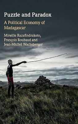 Puzzle and Paradox A Political Economy of Madagascar Razafindrakoto Roubaud