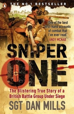 Sniper One  The Best I ve Ever Read    Andy McNab by Dan Mills (Paperback Book)