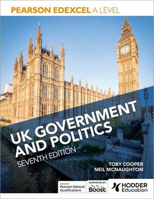 Pearson Edexcel A Level UK Government and Politics Seventh Edition by Neil McNau