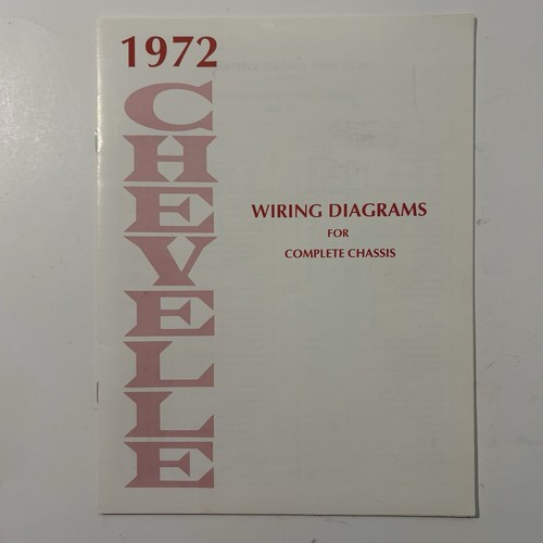 1972 Chevrolet Chevelle Complete Wiring Diagram For Complete Chassis