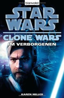Star Wars Clone Wars 4: Im Verborgenen (Die Clone-... | Buch | Zustand sehr gut