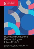 Routledge Handbook Of Peacebuilding And Ethnic Conflict Jessica Senehi (U. A.)