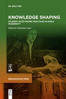 Knowledge Shaping Student Note-Taking Practices In Early Modernity Lepri Buch VI