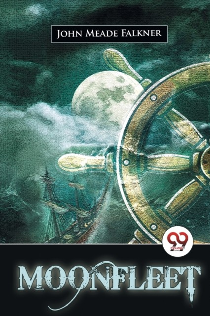 Moonfleet? by John Meade Falkner (Paperback Book)