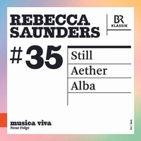 Rebecca Saunders: Still FüR Violine & Orchester - - (Cd / S)