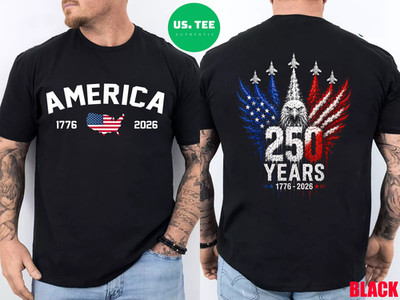 250 Years American 250th USA Patriotic Eagle 4th of July 2 Sides T-Shirt