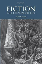 John Gibson Fiction and the Weave of Life (Paperback) (UK IMPORT)