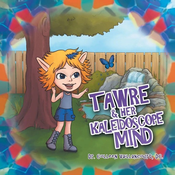 Tawre & Her Kaleidoscope Mind Colleen Vaillancourt Dc. Taschenbuch Englisch 2019-image